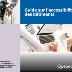 RBQ – Le nouveau guide sur l’accessibilité des bâtiments est disponible!